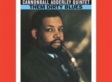 JazzTimes 10: Essential Cannonball Adderley